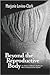 Beyond the Reproductive Body: The Politics of Women's Health and Work in Early Victorian England
