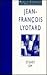 Jean-Francois Lyotard (Modern Cultural Theorists)
