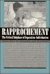 Rapprochement: The Critical Subphase of Separation-Individuation