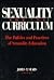 Sexuality and the Curriculu...