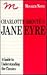 Charlotte Brontë's Jane Eyre: A Guide to Understanding Classics - Monarch Notes