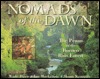 Nomads of the Dawn: The Penan of the Borneo Rain Forest (Paperback)