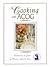 Cooking With ACOG : A Colle...