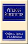 Vitreous Substitutes Vitreous Substitutes
