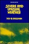 Severe and Unusual Weather Severe and Unusual Weather