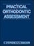 Practical Orthodontic Assessment