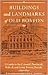 Buildings and Landmarks of Old Boston: A Guide to the Colonial, Provincial, Federal, and Greek Revival Periods, 1630-1850
