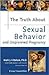Truth About Sexual Behavior And Unplanned Pregnancy (The Truth About Series)