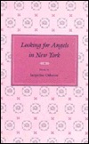 Looking for Angels in New York: Poems (Contemporary Poetry Series)