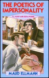 The Poetics of Impersonality: T. S. Eliot and Ezra Pound (Hardcover)