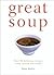 Great Soup by Debra Mayhew