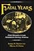 Fatal Years - Child Mortality in Late Nineteenth Century America by Samuel H. Preston
