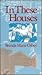 In These Houses by Brenda Marie Osbey
