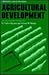 Agricultural Development: A...
