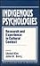 Indigenous Psychologies: Research and Experience in Cultural Context (Cross Cultural Research and Methodology)