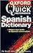 The Oxford Quick Reference Spanish Dictionary: Spanish-English, English-Spanish = Espanol-Ingles, Ingles-Espanol (English and Spanish Edition)