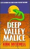 Deep Valley Malice