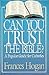 Can You Trust the Bible?: A Popular Guide for Catholics