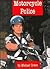 Motorcycle Police (Law Enforcement)