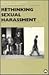 Rethinking Sexual Harrassment by Clare Brant