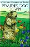 Prairie Dog Town