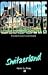 Culture Shock! Switzerland (Culture Shock! A Survival Guide to Customs & Etiquette)