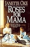 Roses for Mama (Women of the West #3) Roses for Mama