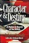 Character & Destiny: A Nation in Search of Its Soul
