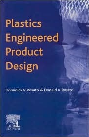 Plastics Engineered Product Design (Hardcover)