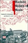 Machine Models of Music