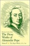 The Prose Works of Alexander Pope: The Major Works 1725-1744, Vol. II