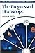 The Progressed Horoscope (Alan Leo Astrologer's Library)