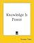 Knowledge Is Power by Freeman Tilden