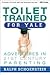 Toilet Trained for Yale: Adventures in 21st-Century Parenting