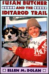 Susan Butcher and the Iditarod Trail