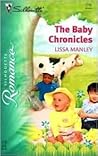 The Baby Chronicles (Silhouette Romance)