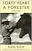 Elers Koch: Forty Years a Forester