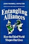 Entangling Alliances: How the Third World Shapes Our Lives