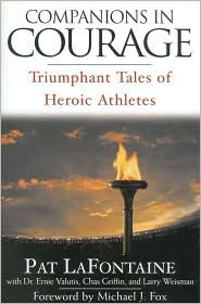 Companions in Courage: Triumphant Tales of Heroic Athletes (Hardcover)
