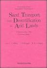 Proceedings of the International Workshop on Sand Transport and Desertification in Arid Lands 17-26 November 1985, Khartoum, Sudan