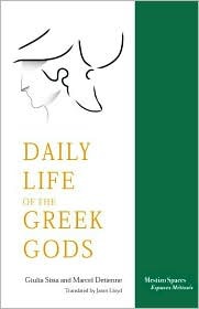 The Daily Life of the Greek Gods (Mestizo Spaces / Espaces Métissés)