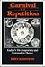 Carnival of Repetition: Gaddis's "The Recognitions" and Postmodern Theory