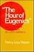 The Hour of Eugenics": Race, Gender, and Nation in Latin America