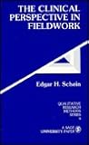 The Clinical Perspective in Fieldwork (Qualitative Research Methods)