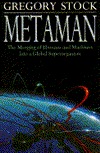 Metaman: The Merging of Humans and Machines into a Global Superorganism (Hardcover)