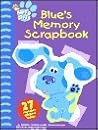 Blue's Memory Scrapbook (Blue's Clues)