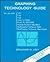 Graphing Technology Guide (for use with TI-81, TI-82, TI-85, Casio fx-7700G, Sharp EL 9200-9300, Hewlett-Packard 48G-48GX, BestGrapher Software (IBM), Best Grapher Software (Macintosh)