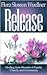 Release: Healing from Wound...