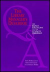 The Library Manager's Deskbook: 102 Expert Solutions to 101 Common Dilemmas (Paperback)