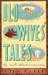 Old Wives Tales: The Truth Behind Common Notions